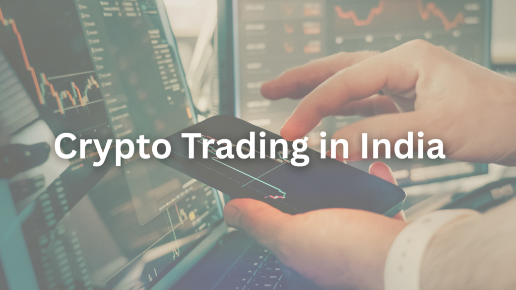Crypto Trading in India