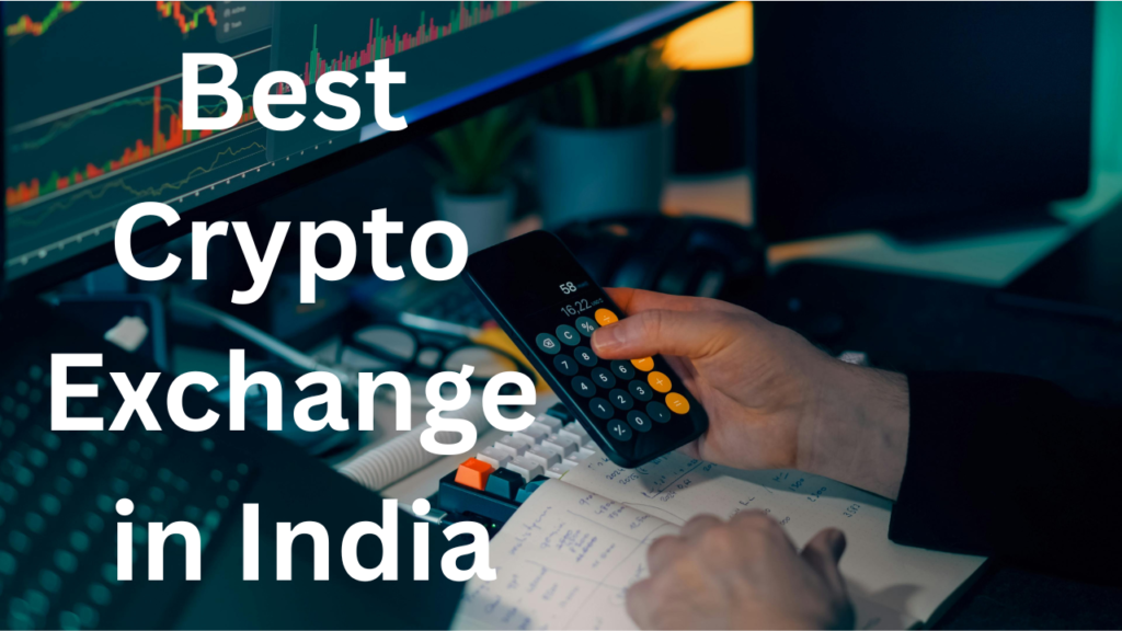  best crypto exchange in India